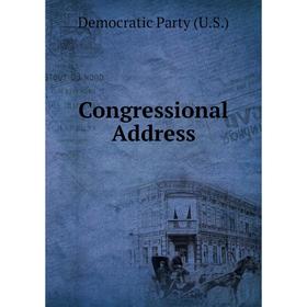 

Книга Congressional Address