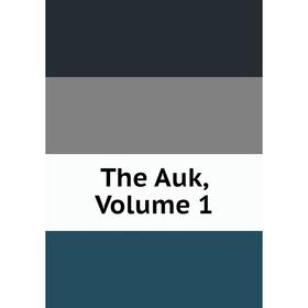 

Книга The Auk, Volume 1