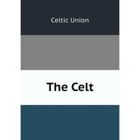 

Книга The Celt