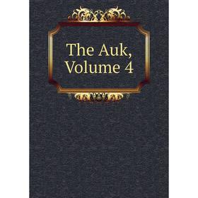 

Книга The Auk, Volume 4