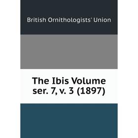 

Книга The Ibis Volume ser. 7, v. 3 (1897)