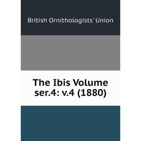 

Книга The Ibis Volume ser.4: v.4 (1880)