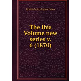 

Книга The Ibis Volume new series v. 6 (1870)