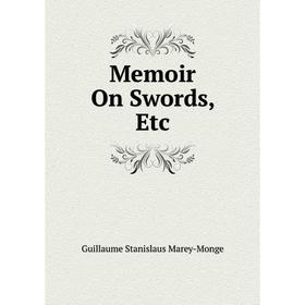 

Книга Memoir On Swords