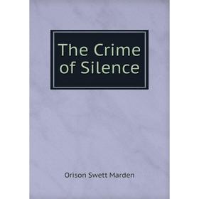 

Книга The Crime of Silence