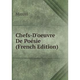 

Книга Chefs-D'oeuvre De Poésie (French Edition)