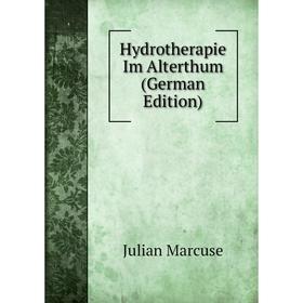 

Книга Hydrotherapie Im Alterthum (German Edition)