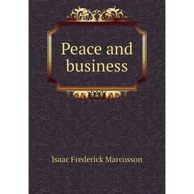 

Книга Peace and business