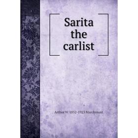 

Книга Sarita the carlist