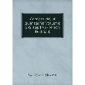 

Книга Cahiers de la quinzaine Volume 5-8 ser.14 (French Edition)