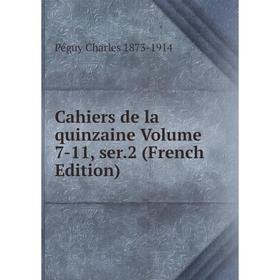 

Книга Cahiers de la quinzaine Volume 7-11, ser.2 (French Edition)