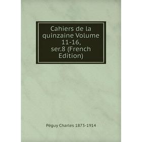 

Книга Cahiers de la quinzaine Volume 11-16, ser.8 (French Edition)