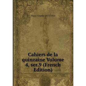

Книга Cahiers de la quinzaine Volume 4, ser.9 (French Edition)