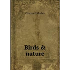 

Книга Birds & nature