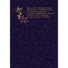 

Книга History of the 118th Pennsylvania Volunteers Corn exchange regiment, from their first engagement at Antietam to Appomattox. To which is added a