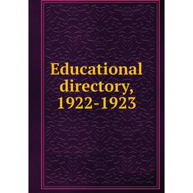 

Книга Educational directory, 1922-1923