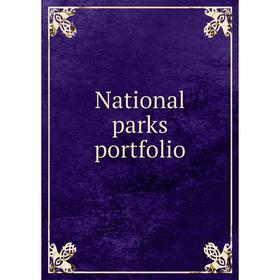 

Книга National parks portfolio