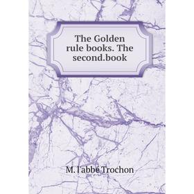 

Книга The Golden rule books. The second.book