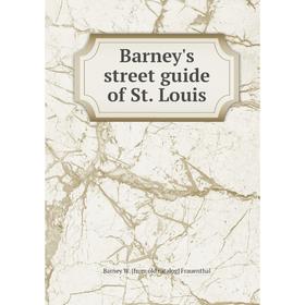 

Книга Barney's street guide of St. Louis