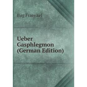 

Книга Ueber Gasphlegmon (German Edition)