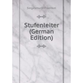

Книга Stufenleiter (German Edition)