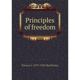 

Книга Principles of freedom