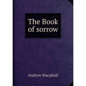 

Книга The Book of sorrow