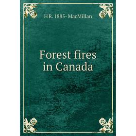 

Книга Forest fires in Canada