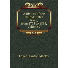 

Книга A History of the United States Navy, from 1775 to 1898, Volume 2