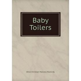 

Книга Baby Toilers