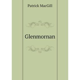 

Книга Glenmornan