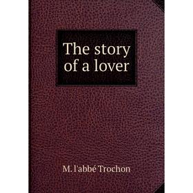 

Книга The story of a lover