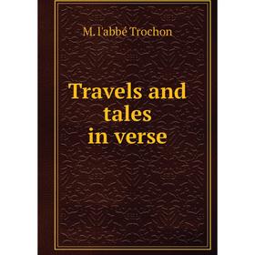 

Книга Travels and tales in verse