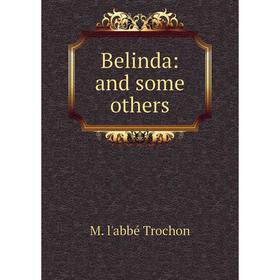 

Книга Belinda: and some others