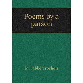 

Книга Poems by a parson