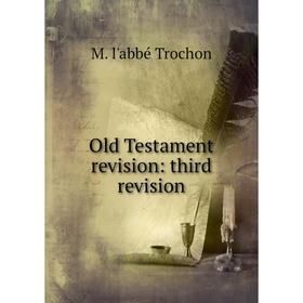 

Книга Old Testament revision: third revision