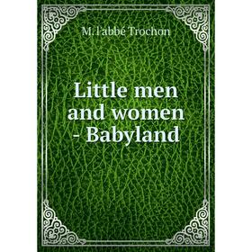 

Книга Little men and women — Babyland