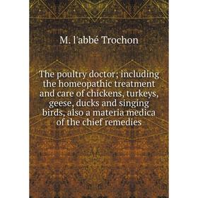 

Книга The poultry doctor; including the homeopathic treatment and care of chickens, turkeys, geese, ducks and singing birds, also a materia medica of
