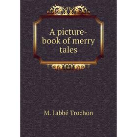 

Книга A picture-book of merry tales