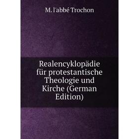 

Книга Realencyklopädie für protestantische Theologie und Kirche (German Edition)