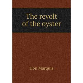 

Книга The revolt of the oyster