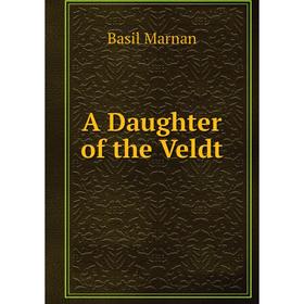 

Книга A Daughter of the Veldt