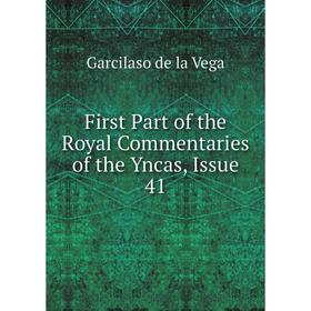 

Книга First Part of the Royal Commentaries of the Yncas, Issue 41