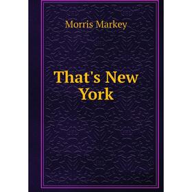 

Книга That's New York