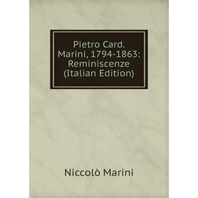 

Книга Pietro Card. Marini, 1794-1863: Reminiscenze (Italian Edition)