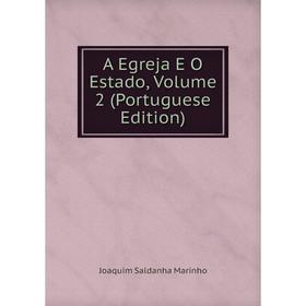 

Книга A Egreja E O Estado, Volume 2 (Portuguese Edition)
