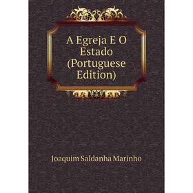 

Книга A Egreja E O Estado (Portuguese Edition)