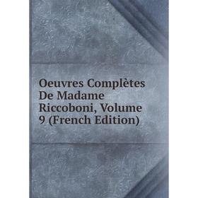 

Книга Oeuvres complètes de Madame Riccoboni, Volume 9
