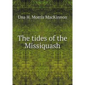 

Книга The tides of the Missiquash