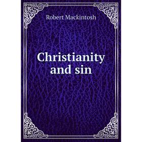 

Книга Christianity and sin